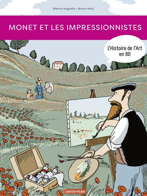 Title details for L'Histoire de l'Art en BD--Monet et les Impressionnistes by Bruno Heitz - Available